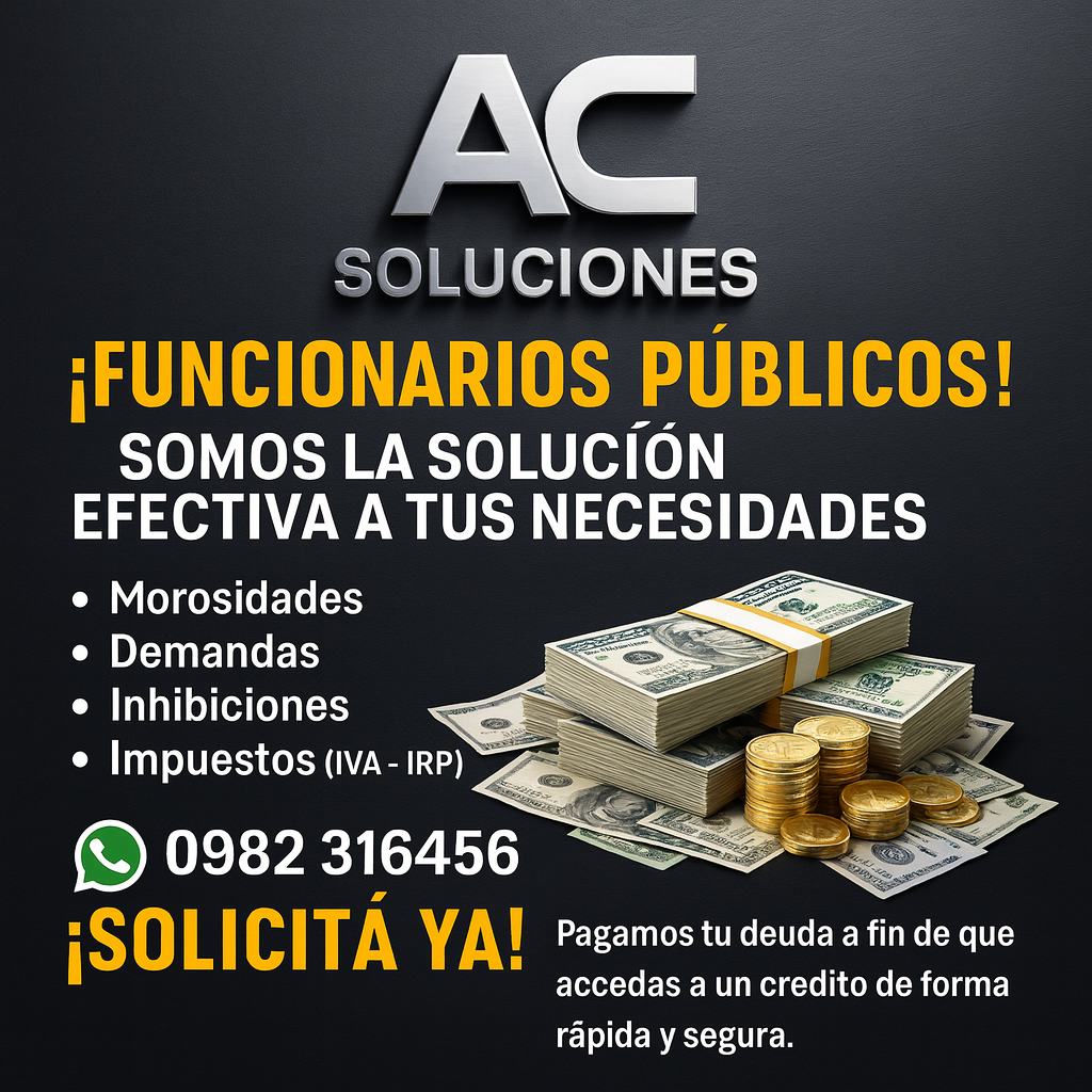 💼 ¡Funcionarios Públicos! AC Soluciones – Tu apoyo financiero seguro