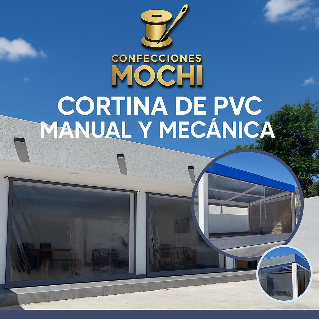 Cortinas de PVC Manuales y Mecánicas – Protección, Estilo y Funcionalidad