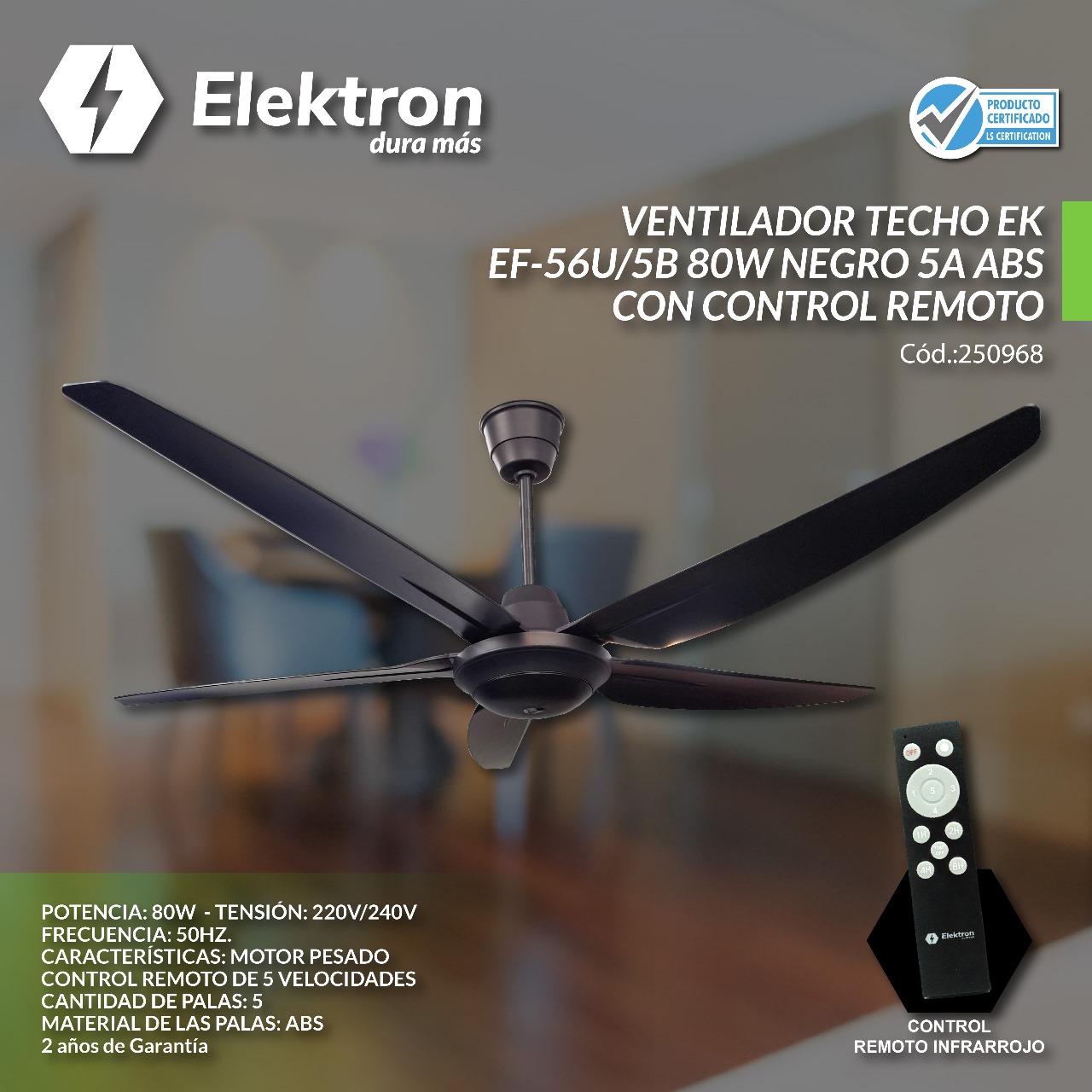 VENTILADOR DE TECHO ELEKTRON 5 ASPAS MOTOR PESADO