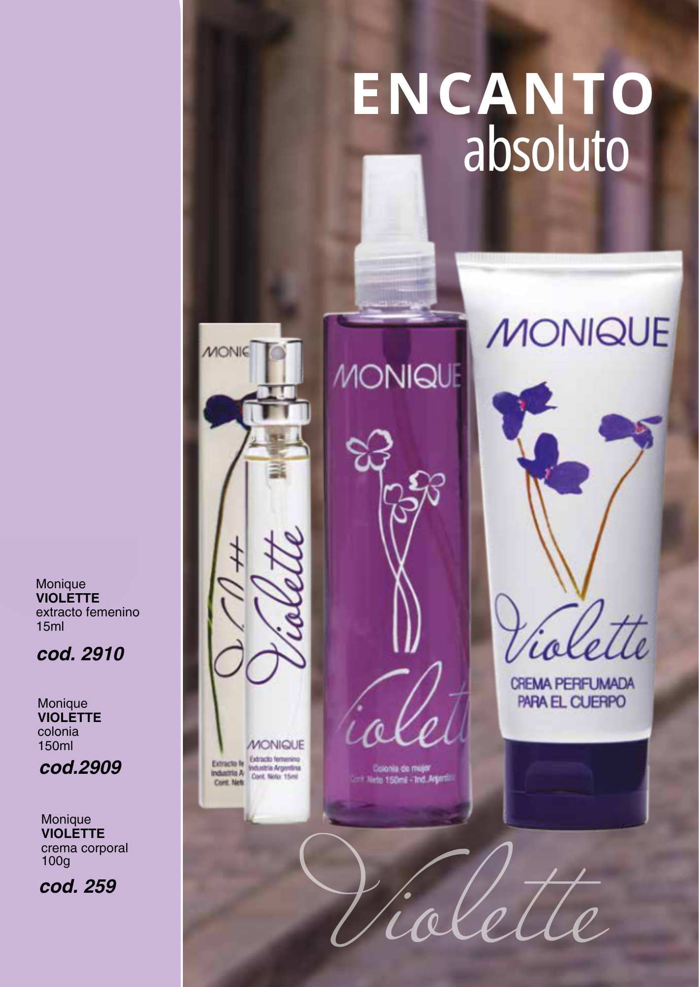 Línea VIOLETTE Extracto, crema corporal, colonia