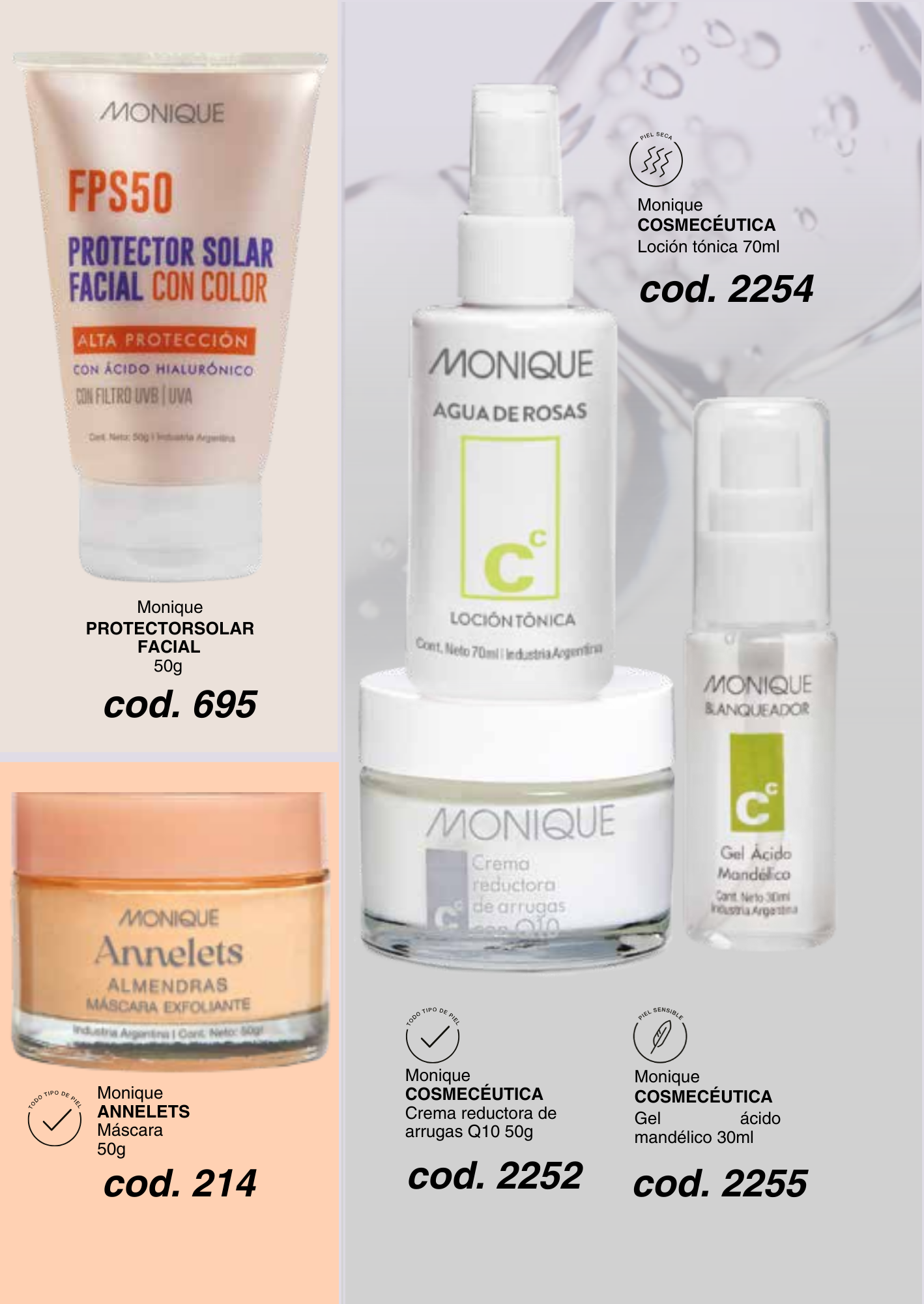 PROTECTOR SOLAR FACIAL / ANNELETS Máscara / COSMECÉUTICA Loción tónica AGUA DE ROSAS / COSMECÉUTICA Crema reductora de arrugas Q10 / COSMECÉUTICA Gel ácido mandélico