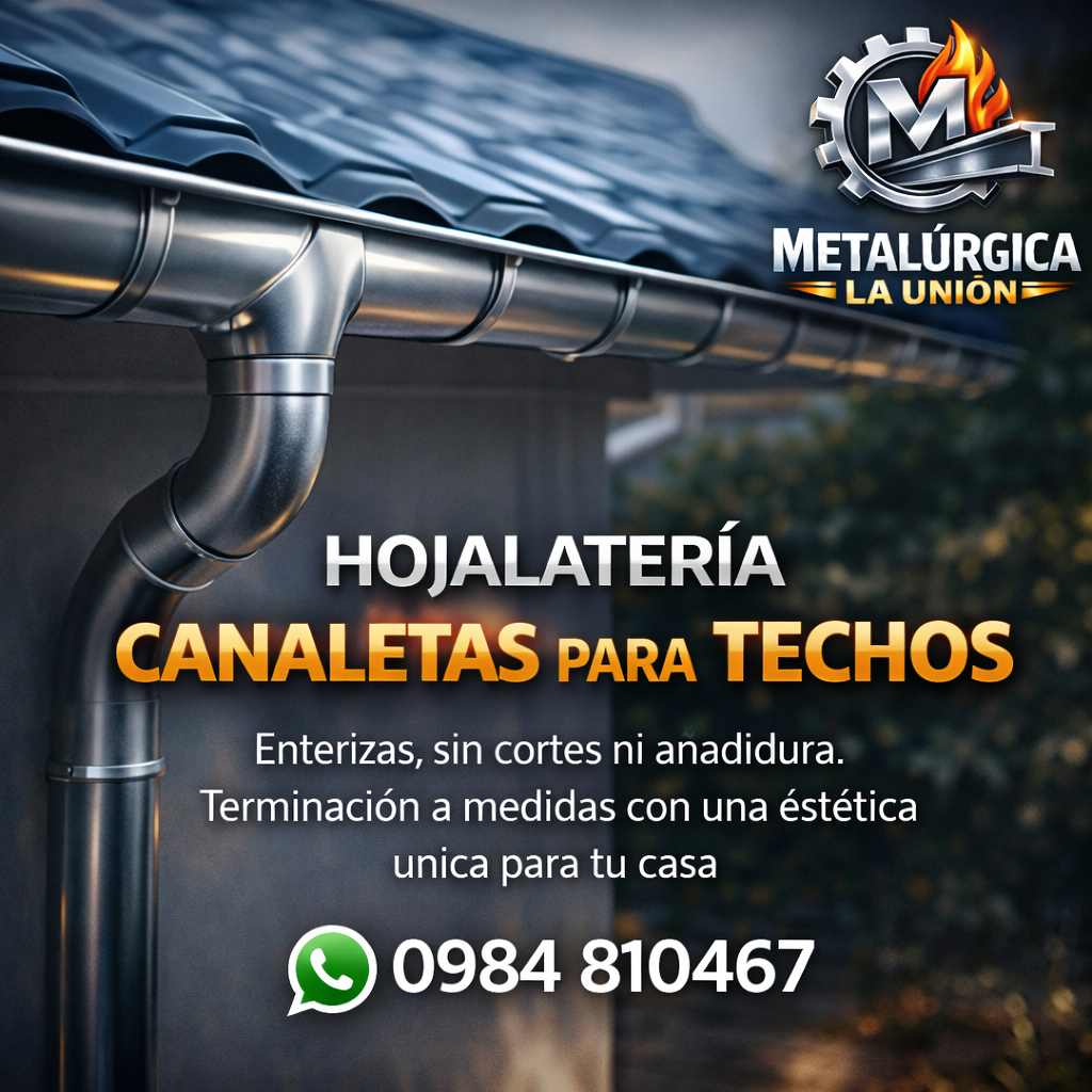 Canaletas para Techos a Medida 🏠🔧 | Metalúrgica La Unión
