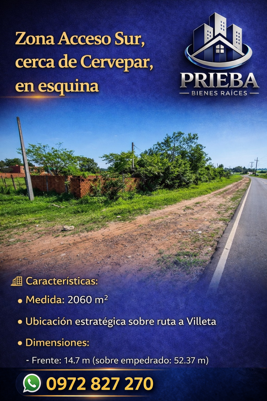 Zona Acceso Sur, cerca de Cervepar, en esquina