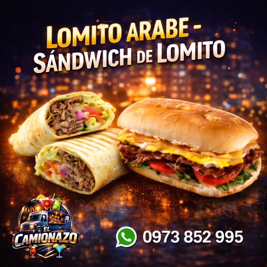 LOMITO ÁRABE & SÁNDWICH DE LOMITO 🌯🥪🔥 | El Camionazo