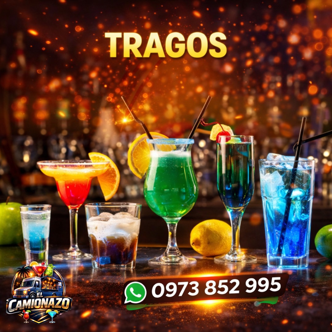 TRAGOS 🍹 | El Camionazo – Sabor que enciende la noche
