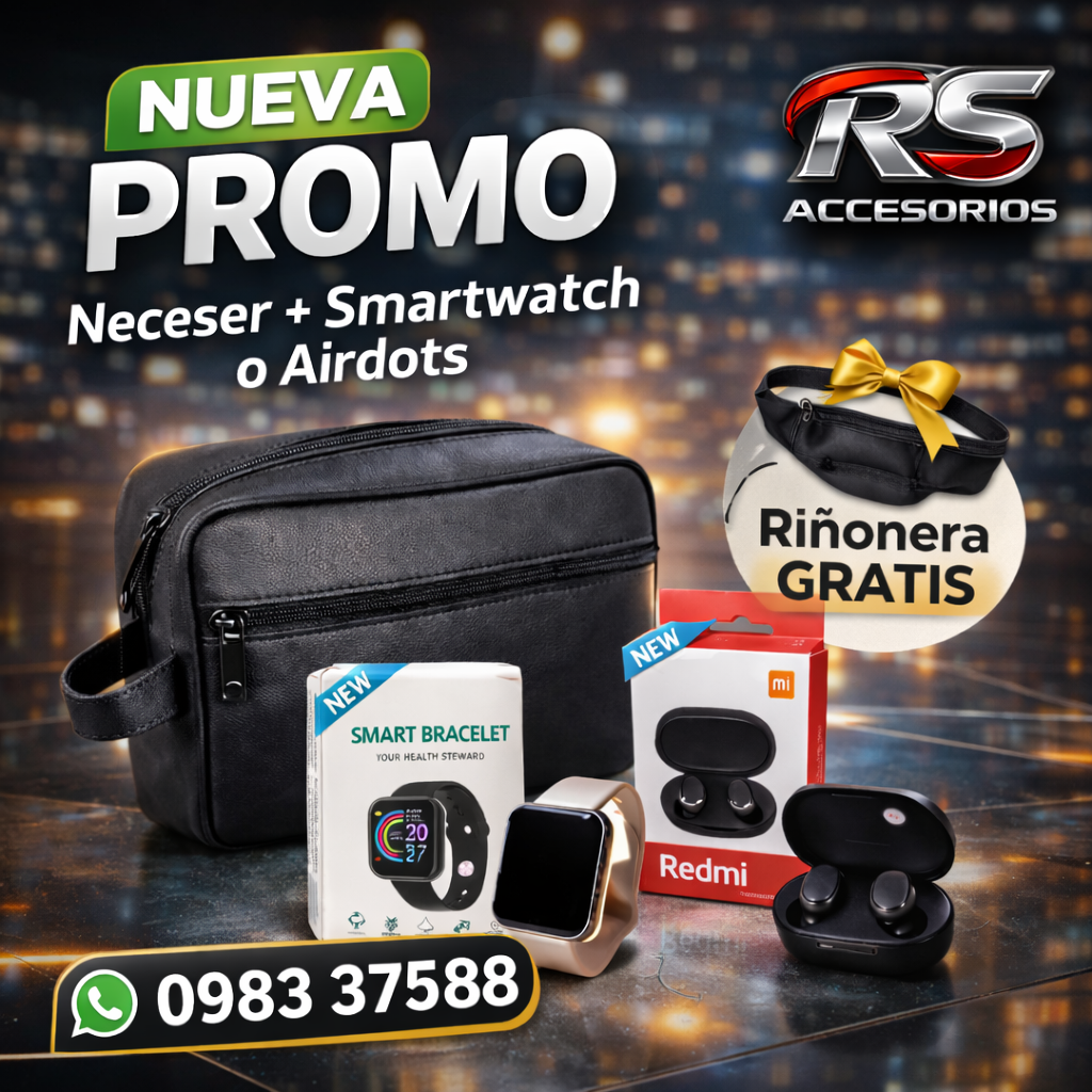NUEVA PROMO – Neceser + Smartwatch o Airdots